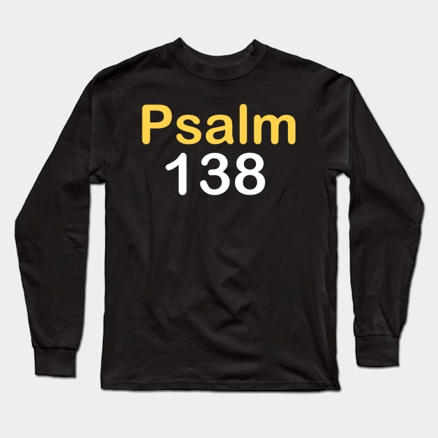 Psalm 138 Long Sleeve T-Shirt by theshop